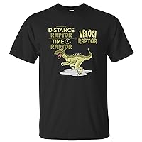 Distance Raptor Over Time Raptor Equals Velociraptor Science Funny Dinosaur Lovers Men Women Unisex T-Shirt