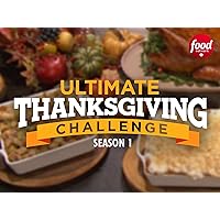 Ultimate Thanksgiving Challenge, Season 1