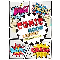 Comic Book Layout Sketchbook: Draw Your Own Comics, Create Your Own Stories, with a Variety of Templates and Layouts - the Best Gift for All Ages, Unique Paper Design of Many Borders for more Picture