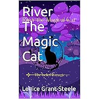 River The Magic Cat