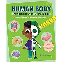 Human Body Preschool Activity Book: Hands-On Learning with Mazes, Coloring, and More!
