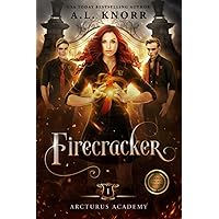 Firecracker: A Young Adult Fantasy (Arcturus Academy) Firecracker: A Young Adult Fantasy (Arcturus Academy) Paperback Audible Audiobook
