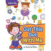 Cut This Out With Me, a Activity Book Cut This Out With Me, a Activity Book Paperback