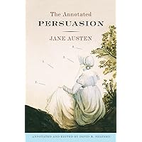 The Annotated Persuasion The Annotated Persuasion Paperback Kindle