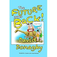 The Future goes Back! The Future goes Back! Paperback