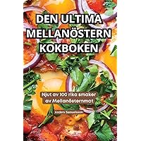 Den Ultima Mellanöstern Kokboken (Swedish Edition)