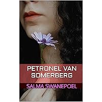 Petronel van Somerberg (Afrikaans Edition)