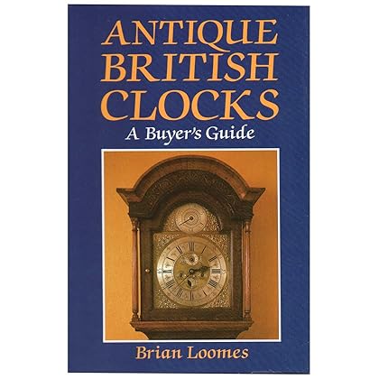 Antique British Clocks: A Buyer's Guide