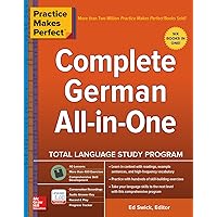 Practice Makes Perfect: Complete German All-in-One Practice Makes Perfect: Complete German All-in-One Paperback Kindle