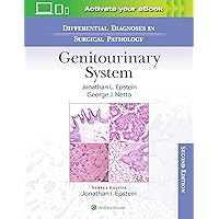 Differential Diagnoses in Surgical Pathology: Genitourinary System Differential Diagnoses in Surgical Pathology: Genitourinary System Hardcover Kindle
