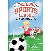 The Ultimate Goal (Good Sports League #1) (The Good Sports League) The Ultimate Goal (Good Sports League #1) (The Good Sports League) Hardcover Kindle Audible Audiobook Paperback Audio CD