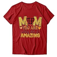Mom You are Amazing Letter Tshirt Women Tee Tops Summer Short Sleeve Crewneck Casual Mama Blouse