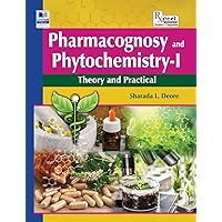 Pharmacognosy and Phytochemistry - I: Theory and Practical (Rxpert)