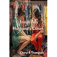 Inside My Husband's Closet Inside My Husband's Closet Paperback Kindle