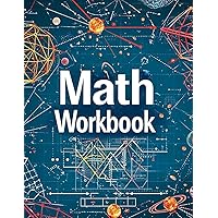 Math Workbook: Mastering Math: 100 Worksheets on Ratios and Factor Puzzles