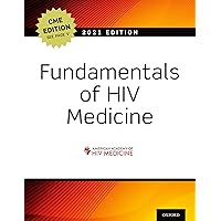 Fundamentals of HIV Medicine 2021: CME Edition Fundamentals of HIV Medicine 2021: CME Edition Kindle Paperback