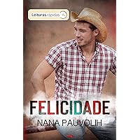 Felicidade (Portuguese Edition) Felicidade (Portuguese Edition) Kindle