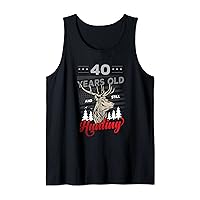 Hunter Birthday or 40 years old and still Hunting Tank Top