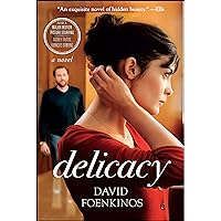 Delicacy: A Novel Delicacy: A Novel Kindle Audible Audiobook Paperback Mass Market Paperback