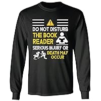 Warning do not Disturb Book Reader Humor for Bookworm Reader and Book Reading Lover Black and Muticolor Unisex Long Sleeve T Shirt