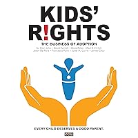 Kids' Rights: The Business of Adoption