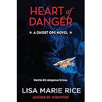 Heart of Danger: A Ghost Ops Novel (Ghost Ops series Book 1) Heart of Danger: A Ghost Ops Novel (Ghost Ops series Book 1) Kindle Audible Audiobook Paperback