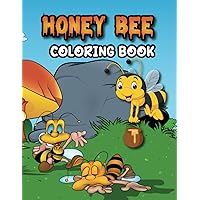 Honey Bee Coloring Book Featuring Fun and Easy Honey Bee Illustrations with Beautiful Flowers: Charming Forest scenes with Beautiful Bee ... Coloring book 100 page is very very good