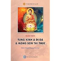 Nghi thức TỤNG KINH A DI ĐÀ & MÔNG SƠN THÍ THỰC (Vietnamese Edition)