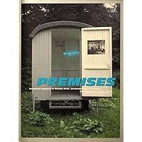 Premises: Invested Spaces in Visual Arts, Architecture, & Design from France : 1958-1998 (Guggenheim Museum Publications) Premises: Invested Spaces in Visual Arts, Architecture, & Design from France : 1958-1998 (Guggenheim Museum Publications) Hardcover