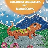 Colorea por números: Libro para COLOREAR ANIMALES por NÚMEROS para niños a partir 5 años: + de 40 dibujos, colores indicados de forma escrita con ... PARA PINTAR POR NÚMEROS) (Spanish Edition)