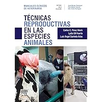 Técnicas reproductivas en las especies animales: Manuales clínicos de Veterinaria