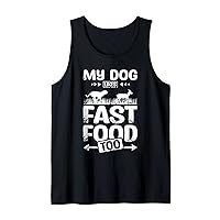 Hunting Dog my dog likes fast food too Tank Top
