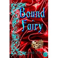 Bound Fairy Bound Fairy Kindle Audible Audiobook Paperback
