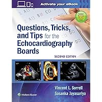 Questions, Tricks, and Tips for the Echocardiography Boards Questions, Tricks, and Tips for the Echocardiography Boards Paperback Kindle