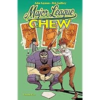 Chew, Vol. 5: Major League Chew Chew, Vol. 5: Major League Chew Paperback Kindle