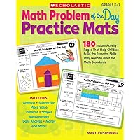 Math Problem of the Day Practice Mats: 180 Instant Activity Pages That Help Children Build the Essential Skills They Need to Meet the Math Standards Math Problem of the Day Practice Mats: 180 Instant Activity Pages That Help Children Build the Essential Skills They Need to Meet the Math Standards Paperback