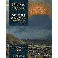 The Rational Bible: Numbers: God and Man in the Wilderness