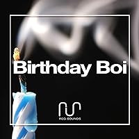Birthday Boi