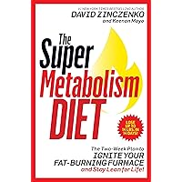 The Super Metabolism Diet: The Two-Week Plan to Ignite Your Fat-Burning Furnace and Stay Lean for Life! The Super Metabolism Diet: The Two-Week Plan to Ignite Your Fat-Burning Furnace and Stay Lean for Life! Hardcover Audible Audiobook Kindle Audio CD