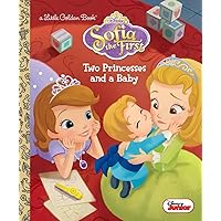 Two Princesses and a Baby (Disney Junior: Sofia the First) (Little Golden Book) Two Princesses and a Baby (Disney Junior: Sofia the First) (Little Golden Book) Hardcover Kindle