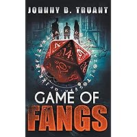 Game of Fangs: A Vampire Horror-Comedy Novel Game of Fangs: A Vampire Horror-Comedy Novel Paperback Kindle