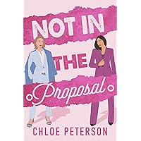 Not In The Proposal: A Fake Marriage Romance (Billionaire Series Book 3) Not In The Proposal: A Fake Marriage Romance (Billionaire Series Book 3) Kindle