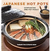 Japanese Hot Pots: Comforting One-Pot Meals Japanese Hot Pots: Comforting One-Pot Meals Paperback Kindle