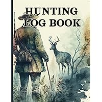 Hunting Log Book: Your Companion for the Hunting Season (Italian Edition)
