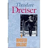 A Hoosier Holiday (1916 Travel Biography) A Hoosier Holiday (1916 Travel Biography) Hardcover
