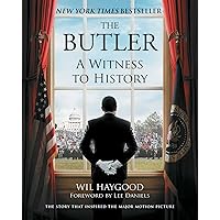 The Butler: A Witness to History The Butler: A Witness to History Paperback Audible Audiobook Kindle Hardcover Audio CD