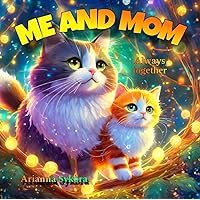 ME AND MUM: Always together ME AND MUM: Always together Kindle Paperback