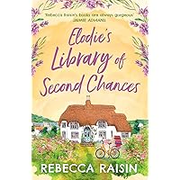 Elodie’s Library of Second Chances Elodie’s Library of Second Chances Paperback Kindle Audible Audiobook