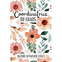 Agenda Semainier 2024: Planificateur Francais A5 , Joli Cadeau original femme , Motif Fleurs (French Edition)