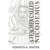 A Teacher Called Nicodemus (The Called)